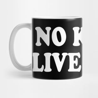 No Kings Live Here – Pro-Democracy Activist Statement Mug